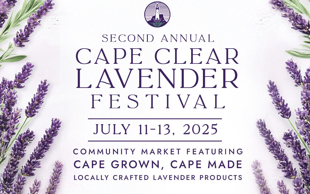 The Second Annual Cape Clear Lavender Festival